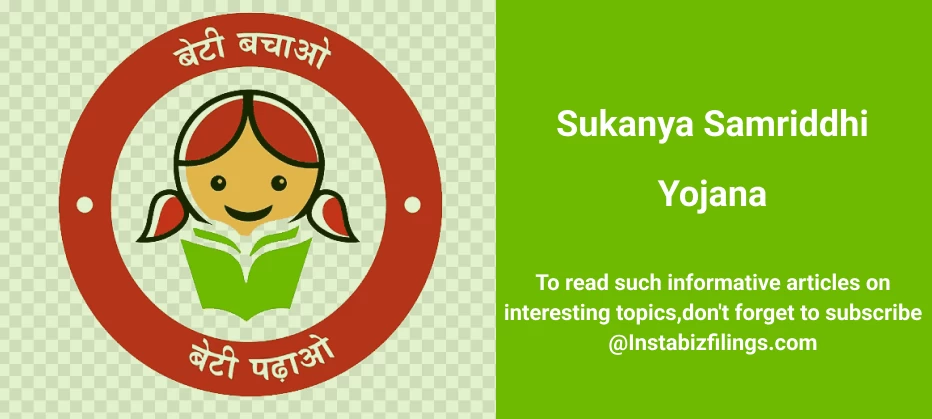 Sukanya Samriddhi Yojana