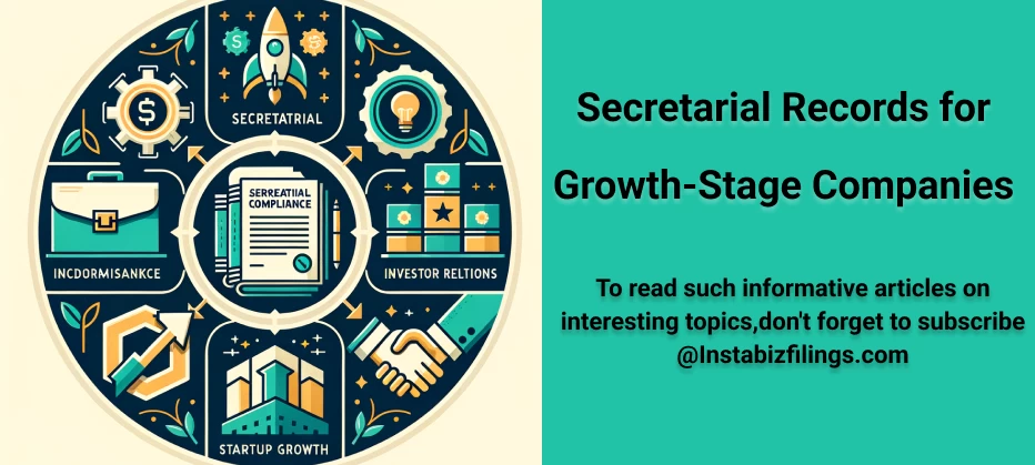 How to manage secretarial records for growth-stage companies