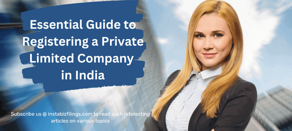 Essential Guide - Registering Private Limited Company In India