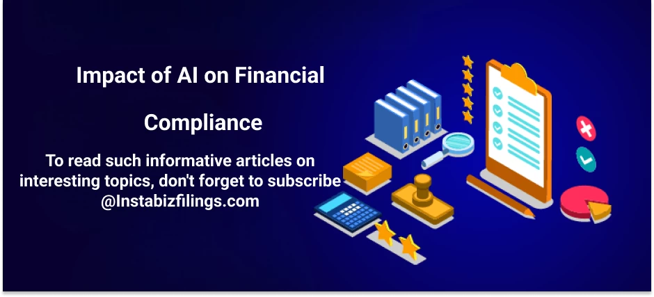 Impact of AI on Financial Compliance: What Indian Businesses Should Know