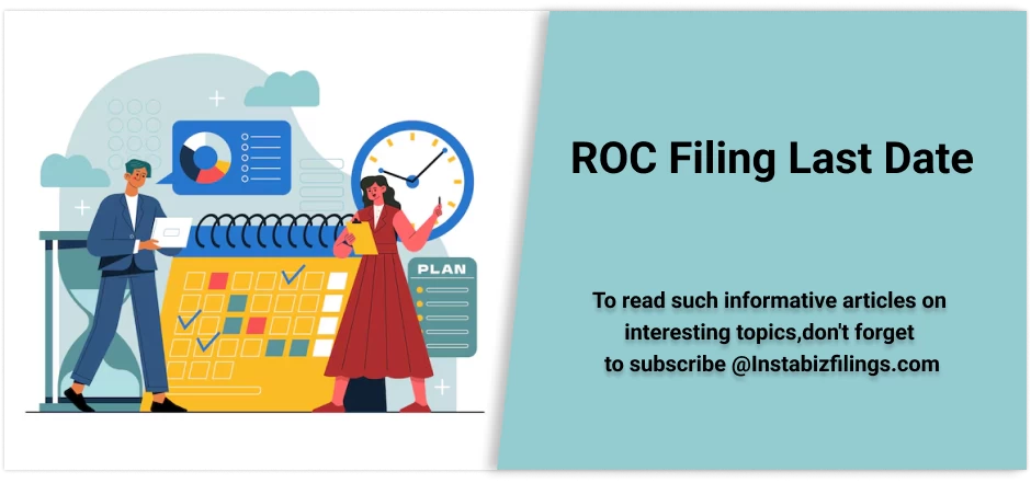 ROC Filing Last Date