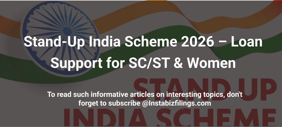 Stand-Up India Scheme 2026 – Loan Support for SC/ST & Women