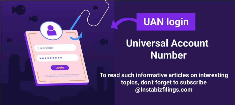 Accessing Your UAN Login: A Step-by-Step Guide