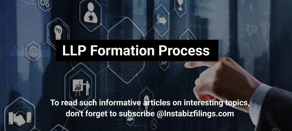 LLP Formation Process