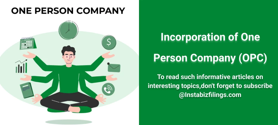 Incorporation of One Person Company (OPC)