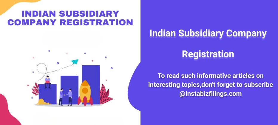 Indian Subsidiary Company Registration