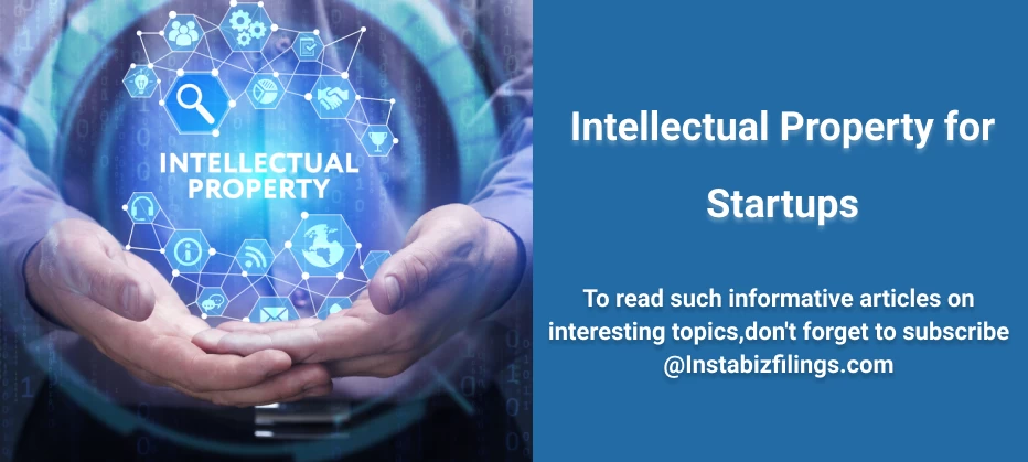Intellectual Property for Startups