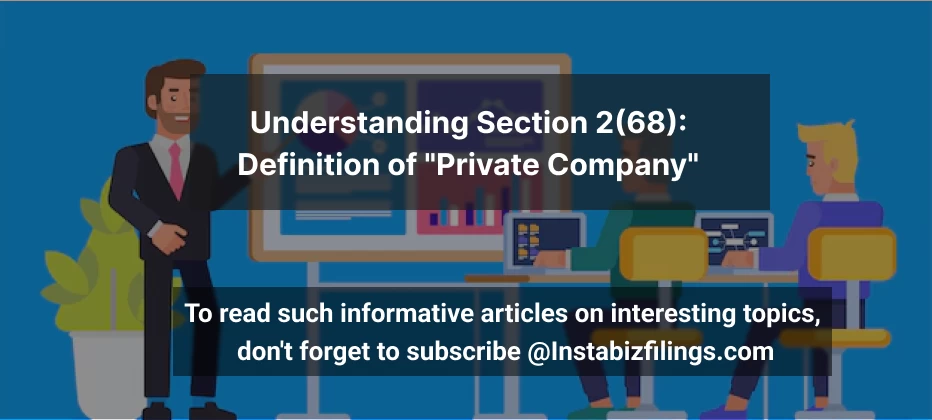 Understanding Section 2(68): Definition of "Private Company"