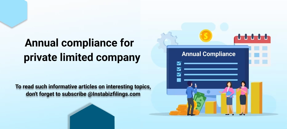 Annual Compliance for Private Limited Company