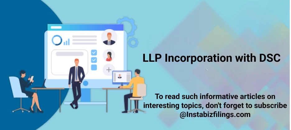 LLP Incorporation with DSC