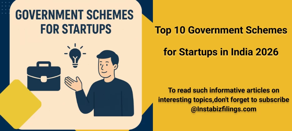 Top 10 Government Schemes for Startups in India 2026