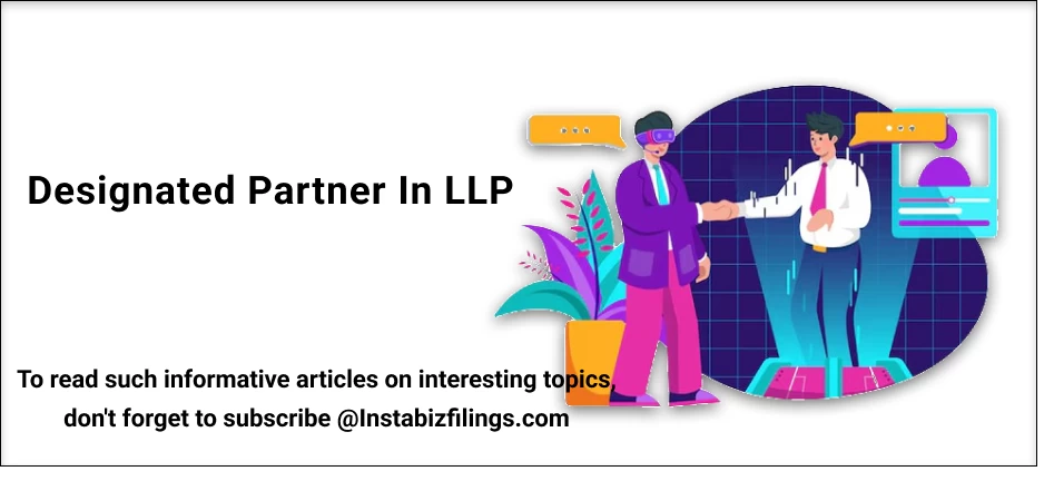 Designated Partner in LLP