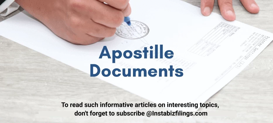 Apostille Documents: A Vital Step for Setting Up Business in India